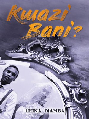 Kwazi Bani? - ebook